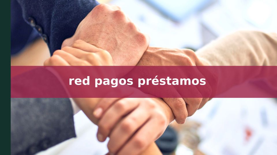 Red pago Préstamos