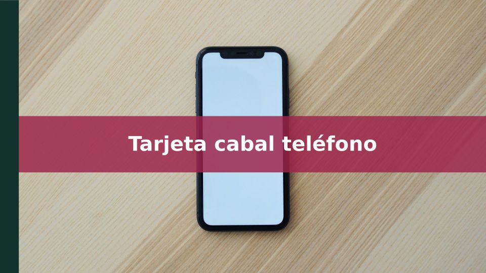 Tarjeta CABAL Teléfono