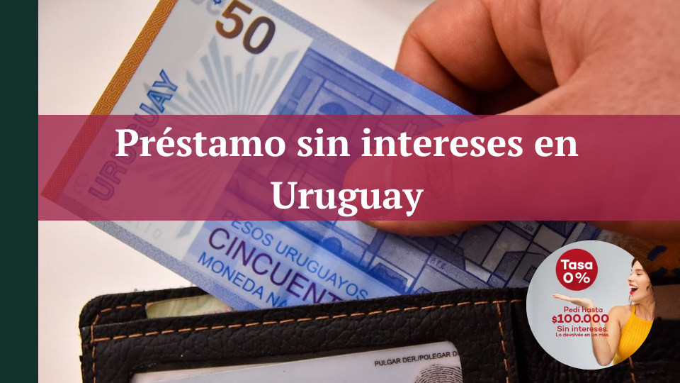 Préstamos sin intereses Uruguay