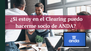 Si estoy en el Clearing puedo hacerme socio de ANDA 
